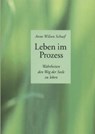 Leben im Prozess - Anne Wilson Schaef - 9783980971928