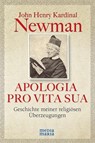 APOLOGIA PRO VITA SUA - John Henry Kardinal Newman - 9783981145298