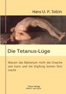 Die Tetanus-Lüge - Hans U Tolzin - 9783981328622