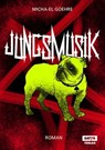 Jungsmusik - Micha-el Goehre - 9783981447552