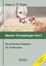 Machen Tierimpfungen Sinn? - Hans U. P. Tolzin - 9783981488722