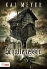 Der Schattenesser - Kai Meyer - 9783981500127