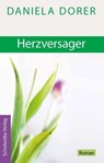 Herzversager - Daniela Dorer - 9783981550009