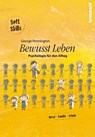 Bewusst Leben - George Pennington - 9783981564310