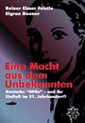 Eine Macht aus dem Unbekannten - Reiner Elmar Feistle ; Sigrun Donner - 9783981566215