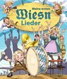 Meine ersten Wiesn-Lieder - Jan Reiser ; Florian Petrich ; Manfred Söntgen - 9783981587401