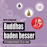 Buddhas baden besser - Dirk M. Schumacher - 9783981598995