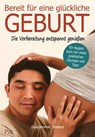 Bereit für eine glückliche Geburt - Suzanne Yates - 9783981746020