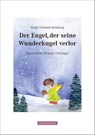 Der Engel Der Seine Wunderkugel Verlor - Birgit Schmidt-Remberg - 9783981845723