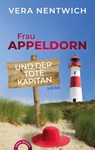 Frau Appeldorn und der tote Kapitän - Vera Nentwich - 9783981880694