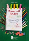 Planen mit Kindern - Ulrike Leubner - 9783981888317