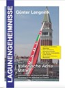 Lagunengeheimnisse 2 - Italienische Adria Mitte - Günter Lengnink - 9783981889123