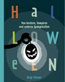 Halloween. Von Geistern, Vampiren und anderen Spukgestalten - Birge Tetzner - 9783981920048