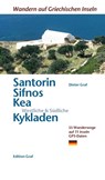 Santorin, Sifnos, Kéa, Westliche & Südliche Kykladen - Dieter Graf - 9783981925074