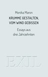 Krumme Gestalten, vom Wind gebissen - Monika Maron - 9783982013169