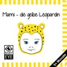 Mami - die gelbe Leopardin - Agnieszka Sawczyn - 9783982062457