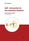 Self - Encounters & the Intention Method - Franz Ruppert ; Ute Boldt ; Susanne Bhangu - 9783982211572