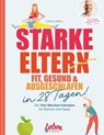 Starke Eltern - Steven Greul - 9783982299259