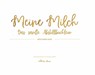 Meine Milch - Mildi Karin Sand - 9783982307152