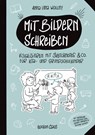 Mit Bildern schreiben - Anna Lena Wollny - 9783982307169