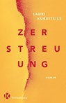 Zerstreuung - Lauri Kubuitsile - 9783982328133