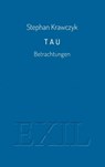 Tau - Stephan Krawczyk - 9783982423760