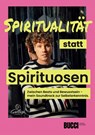 Spiritualität statt Spirituosen - Lukas Bucci Buczek - 9783982565095