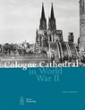 Cologne Cathedral in World War II - Niklas Möring - 9783982700717