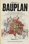 BAUPLAN - Reinhard Brückner - 9783982890197