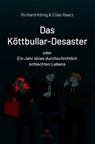Das Köttbullar-Desaster - Richard König ; Elias Raatz - 9783985031948