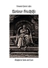 Berliner Friedhöfe - Fernando Ehrecke Lührs - 9783985032396