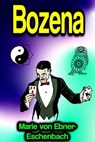 Bozena - Marie von Ebner-Eschenbach - 9783985105113