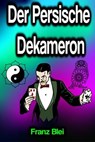 Der Persische Dekameron - Franz Blei - 9783985105274