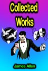 Collected Works - James Allen - 9783985106301