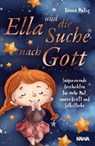 Ella und die Suche nach Gott - Hanna Mutig - 9783985108831