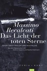 Das Licht der toten Sterne - Massimo Recalcati - 9783985141029