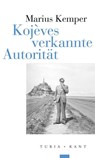Kojèves verkannte Autorität - Marius Kemper - 9783985141302