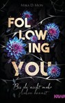Following You - Bis du nicht mehr fliehen kannst - Mika D. Mon - 9783985221882