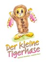 Der kleine Tigerhase - Stefanie Steenken ; Isabella Flore - 9783985222179