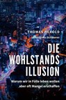 Die Wohlstandsillusion - Thomas Herold - 9783985222469