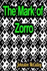 The Mark of Zorro - Johnston McCulley - 9783985227723