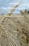 Vom Himmel berührt - Georg Reider - 9783985279340