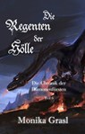 Die Chronik der Dämonenfürsten - Monika Grasl - 9783985280292