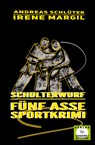 Schulterwurf - Irene Margil ; Andreas Schluter - 9783985300525