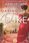 Daring the Duke - Charlie Lane - 9783985360154
