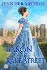 Baron of Rake Street - Jennifer Monroe - 9783985360390