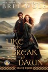 Like the Break of Dawn - Bree Wolf - 9783985362233