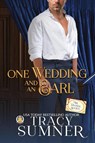 One Wedding and an Earl - Tracy Sumner - 9783985362332