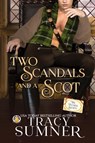 Two Scandals and a Scot - Tracy Sumner - 9783985362349