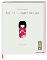 My Culinary Ikigai - Christoph Rainer - 9783985410668